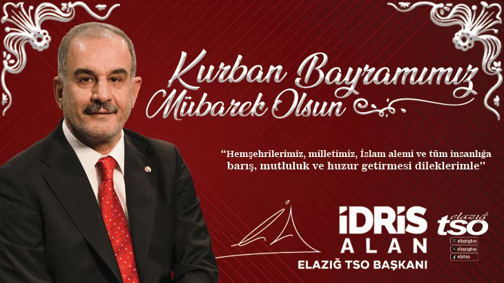 Elazığ TSO Başkanı Alan’dan Kurban Bayramı mesajı
